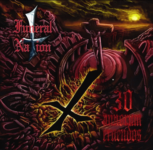 Funeral Nation : 30 Annorum Eruendos